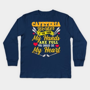 Cafeteria Worker Full Heart Lunch Lady Kids Long Sleeve T-Shirt